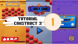 Part 1 - Tutorial GAME BRICK Construct 3