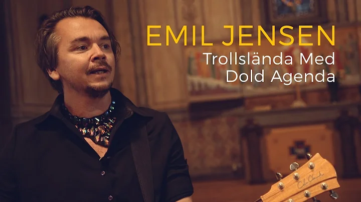 Emil Jensen - Trollslnda Med Dold Agenda (Acoustic...