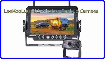 REVIEW (2025): LeeKooLuu F06 Wireless Backup Camera. ESSENTIAL details.