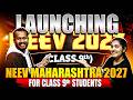 🚨 Class 9th Students, Wait Is Over! 🚀 Launching Neev Maharashtra 2027 #class9
