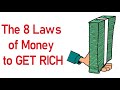 8 LAWS OF MONEY EVERYONE SHOULD KNOW