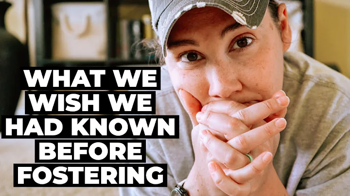 WHAT WE WISH WE HAD KNOWN ABOUT FOSTER CARE | 7 Things We Learned While Foster Parents