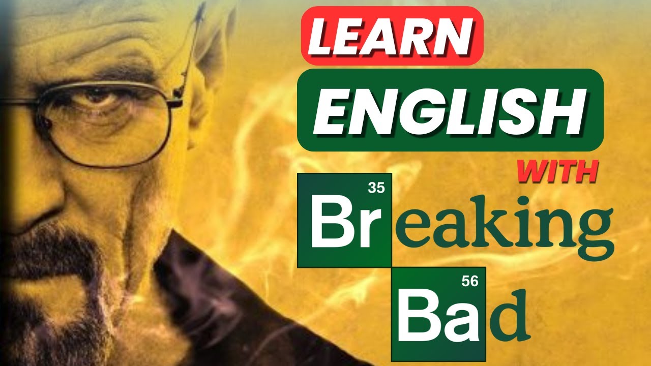 Learn English With Breaking Bad Idioms Slang And Vocabulary YouTube
