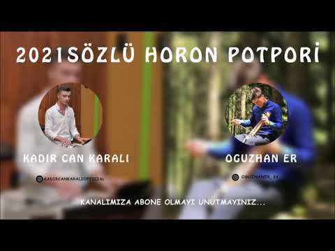 2021 Sözlü Horon Potpori (KadirCan & Oğuzhan)