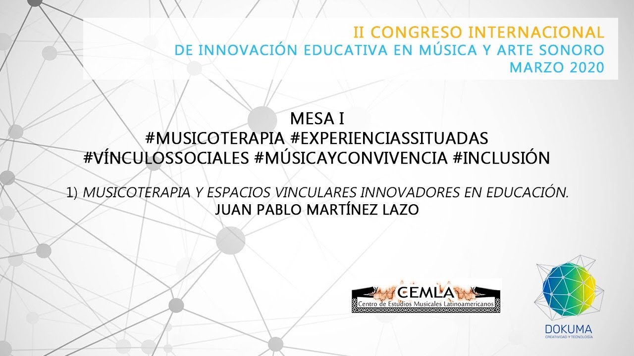 Musicoterapia y espacios vinculares innovadores (Juan Pablo Martínez Lazo) - 