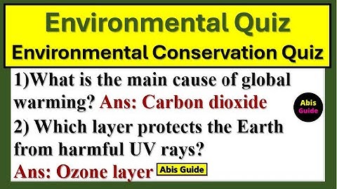 Environmental Quiz | Environmental Conservation Quiz | Environment quiz | Environmental protection