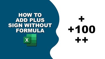 how to add a plus sign in excel without formula