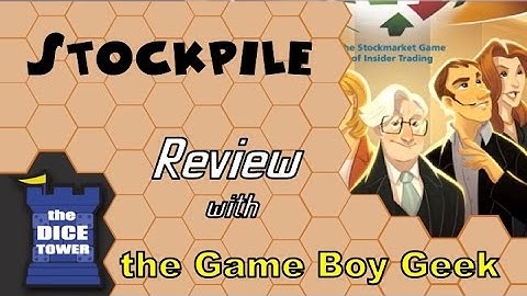 Stockpile Review - with the Game Boy Geek