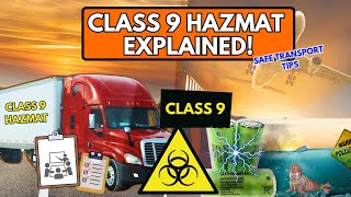 The Mystery of Class 9 Hazmat: What You Need to Know Before Transporting
