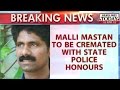 Mountainner Malli Cremated With State
