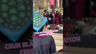 #csun #blackgrad #fypシ #fypシ゚viral