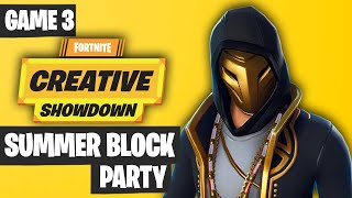 Fortnite Creative Showdown Game 3 Highlights - Summer Block Party [PRO AM 2019]
