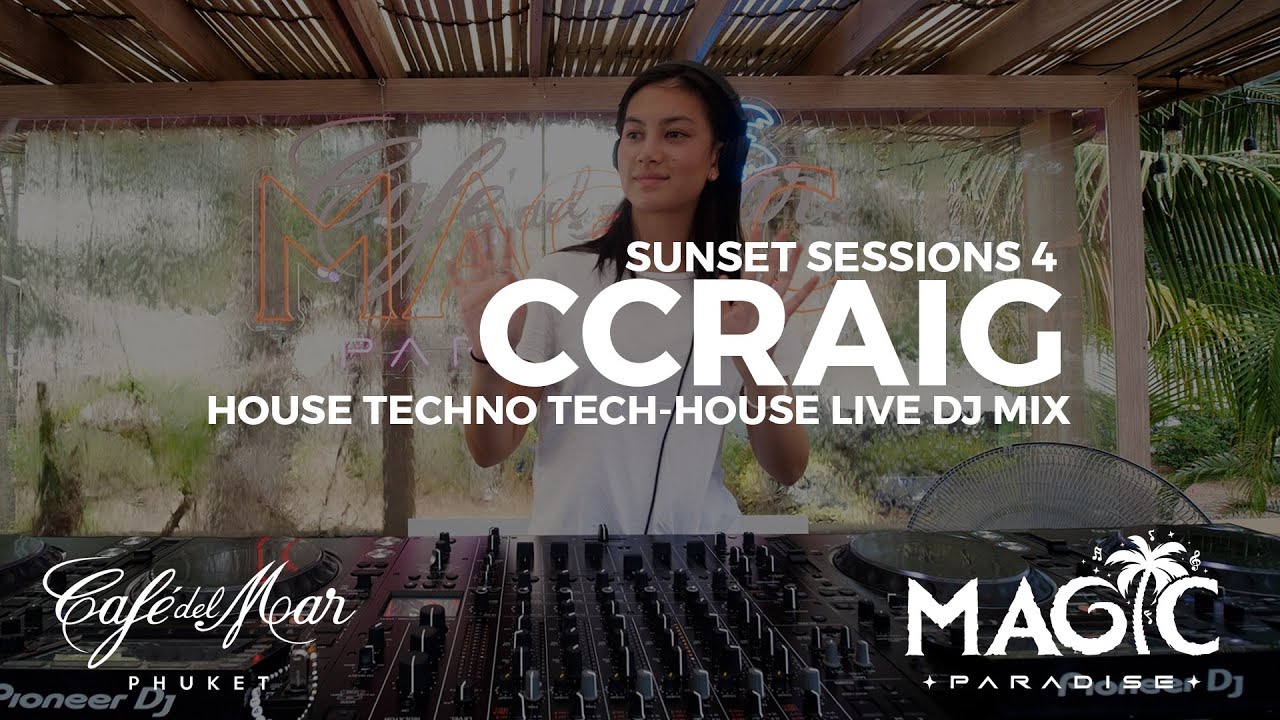 CCRAIG - DJ SET Sunset Sessions 4 at Cafe Del Mar Phuket , Thailand 2021