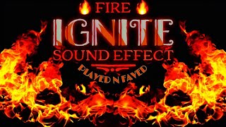 Fire Ignite Sound Effect Sound Of Fire Igniting Flaming Fire Ignite Sounds Royalty Free