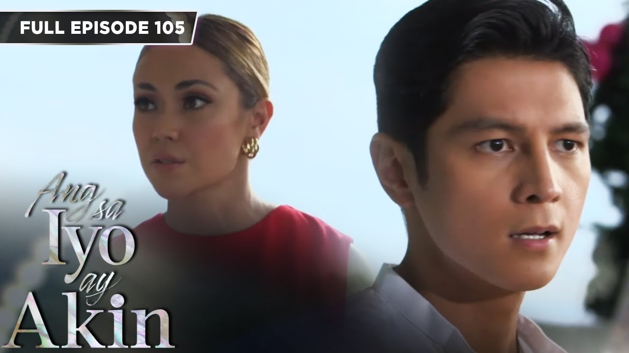 [ENG SUB] Ep 105 | Ang sa Iyo ay Akin | Jodi Sta. Maria, Iza Calzado, Sam Milby