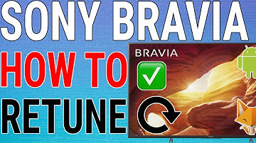 How To Retune Channels on Sony Bravia Smart TV