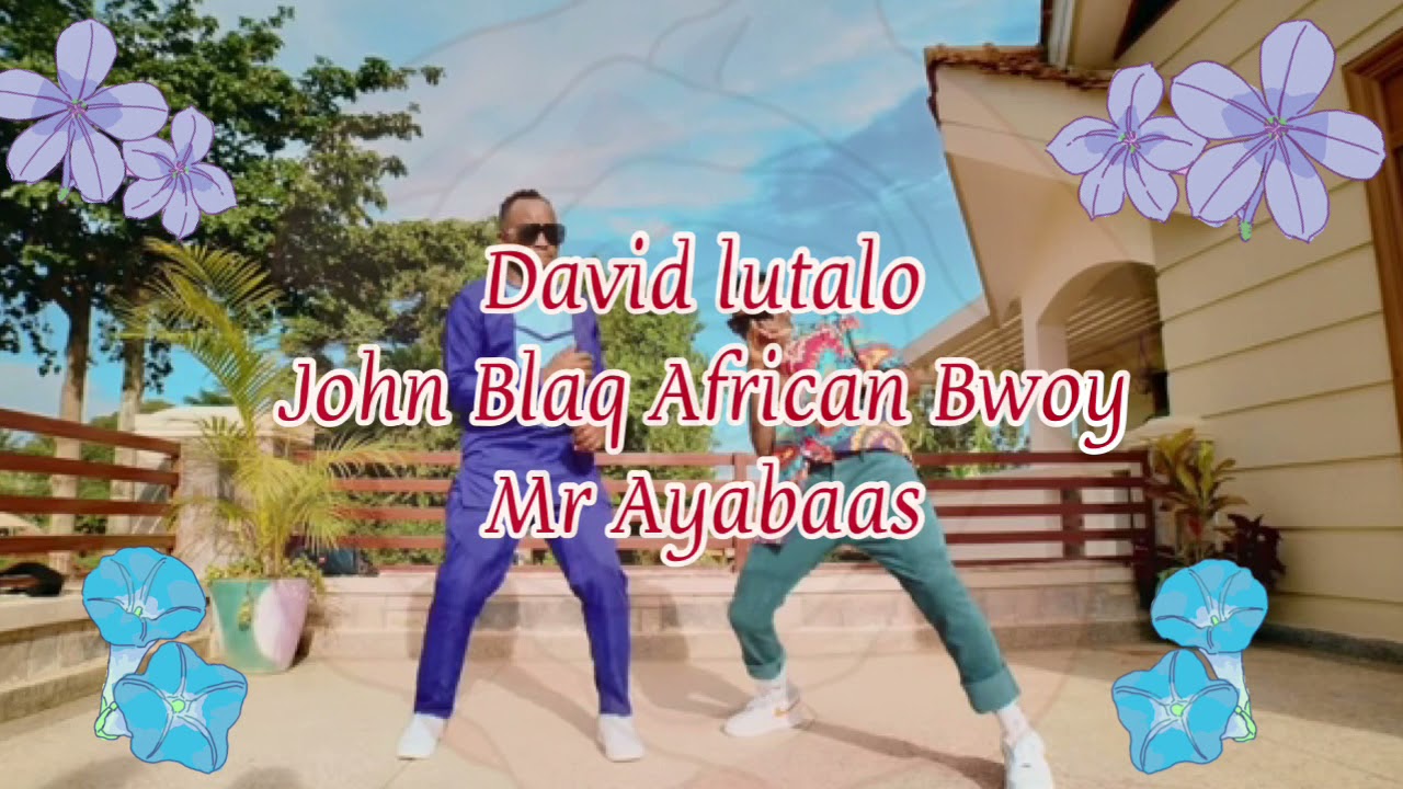 John Blaq ft David Lutalo   Tokutula lyrics Video 2021