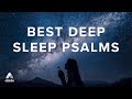 Sleep with God’s Word BEST DEEP SLEEP Psalms: Psalm 91, Psalm 23, Psalm 34, Psalm 27 & Psalm 121