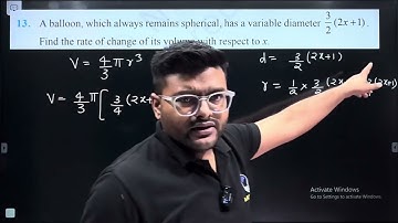 13. A balloon, which always remains spherical, has a variable diameter 3/2
