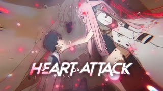 Heart Attack - Darling In The Franxx Edit (After Motion)