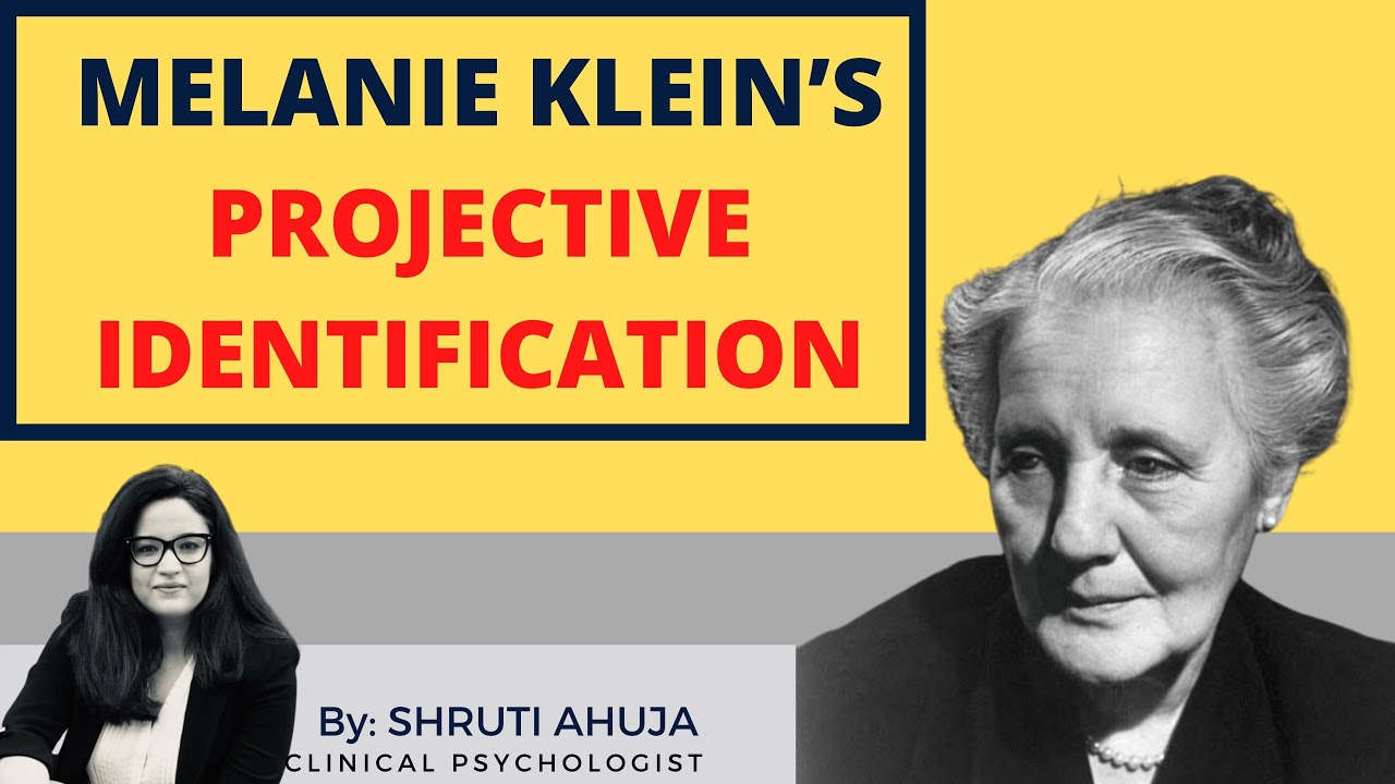 Melanie Klein's Projective Identification - YouTube