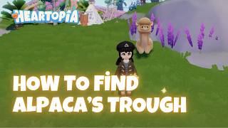 I FOUND THE CUTEST ANIMAL! - How to Find Alpaca Location in Heartopia Tutorial screenshot 2