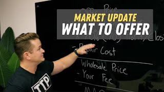 Market Update: What to Offer on a Wholesale Deal in 2022