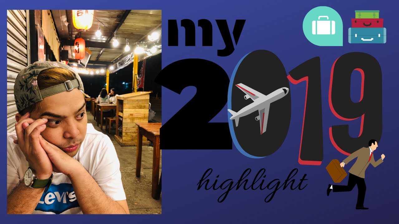 MY 2019 HIGHLIGHT l The Best YEAR