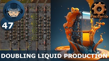 VERDUBBELING VAN DE VLOEISTOFPRODUCTIE - Stap 47: Factorio Megabase (stap voor stap)