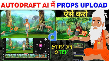 Autodraft Ai Se Cartoon Video Kaise Banaye | Autodraft AI Mein Character ko Props Kaise Pakdaye 