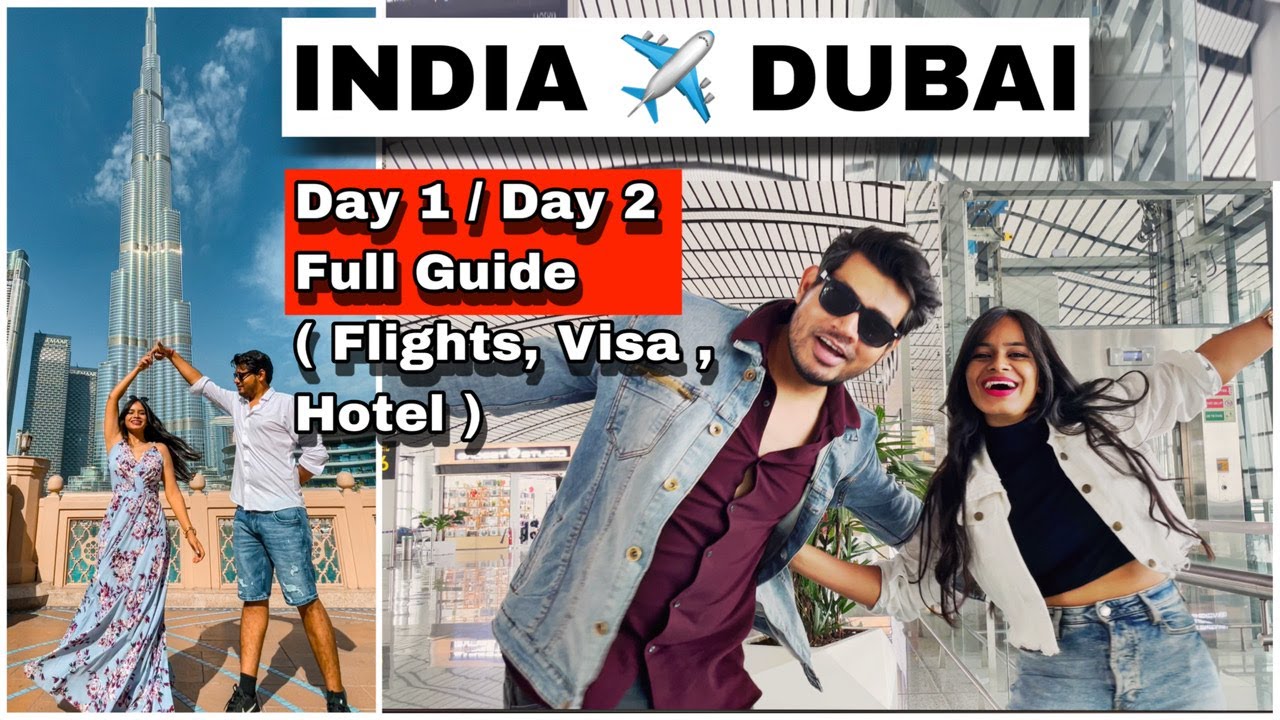 Hyderabad To DUBAI Dubai Tour FULL GUIDE Flights Visa Hotels delhi-to-dubai-flight-ticket-price-kitna-hota-hai-india-to-dubai