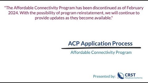 Affordable Connectivity Program (ACP) Application Process - **Discontinued as of February 2024**