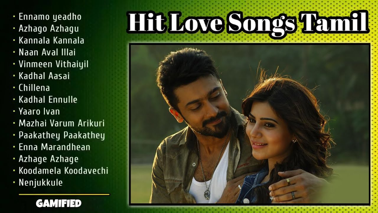 Tamil Nonstop Love Songs | Tamil Super Hit Love Songs | Tamil Love Hits | Best Of Tamil Love Songs