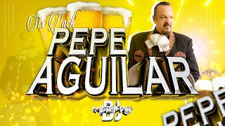 PEPE AGUILAR MIX |  EXITOS DEL RECUERDO |  SIX PACK  |  DJ MEDARDO GT |