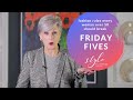 friday fives | five rules every over 50 women should break | style over 50