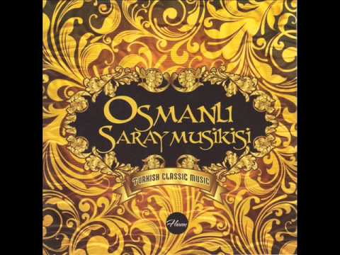 OSMANLI SARAY MUSİKİSİ ACEMKÜRDİ PEŞREVİ