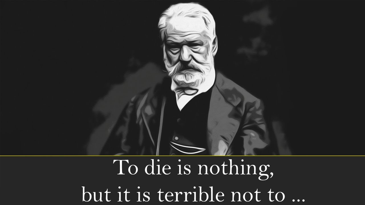 Famous Victor Hugo Quotes