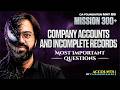 Company Accounts &amp; Incomplete Records: 51 MTP, RTP, PYQs | CA Foundation May'26 | CA Rakesh Kalra