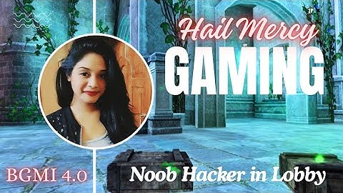 Hacker In Lobby - BGMI/ PUBG