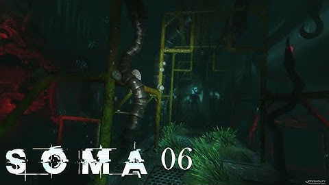 SOMA [Safe Mode] Walkthrough - 06 The CURIE