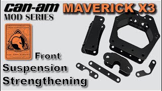 Can Am Maverick X3 Front Suspension Strengthening by Up in the Air.stream 897 views 3 years ago 28 minutes