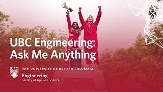 Ask Me Anything: UBC Engineering Drop-In Advising