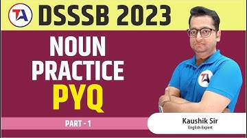 DSSSB English Previous Year Questions | Noun Practice DSSSB PYQ | DSSSB 2023 English by Kaushik Sir