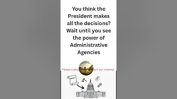 You think the President makes all the decisions Wait until you see the power of Administrative..