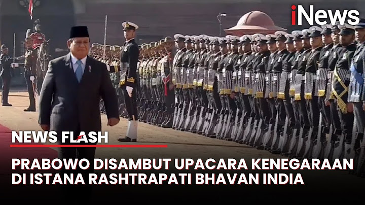Momen Presiden Prabowo Disambut Upacara Kenegaraan di Istana India | News Flash