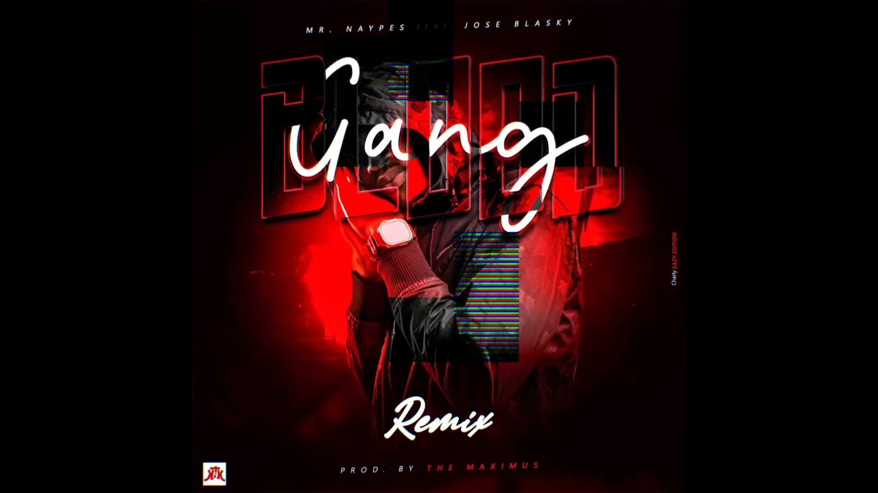 Mr. 9pes, Jose Blascky- Blood Gang Remix(Aportas o Apartas EP)