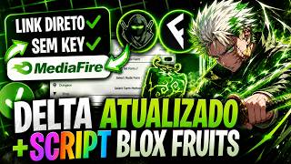 LINK DIRETO! 🚨 EXECUTOR DELTA ATUALIZADO + SCRIPT BLOX FRUITS PARA CELULAR PC SEM KEY MEDIAFIRE 2026