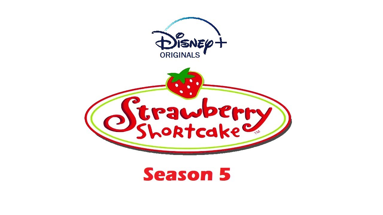 Strawberry Shortcake Season 5 intro (Disney Plus Original) YouTube