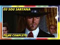 Eu Sou Sartana - Filme Faroeste Completo by Film&Clips