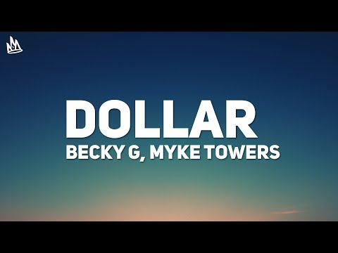 Myke Towers, Becky G - Dollar